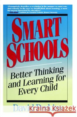 Smart Schools: From Training Memories to Educating Minds