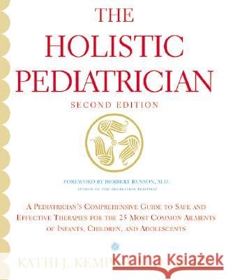 Holistic Pediatrician, The (Second Edition)