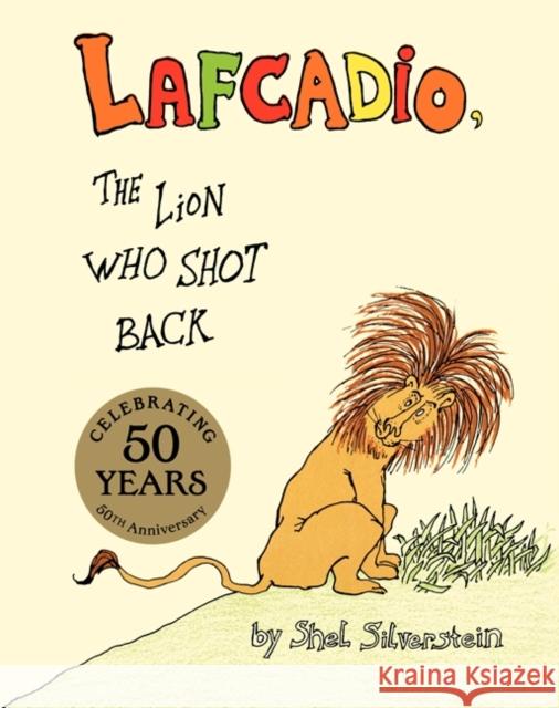 Lafcadio: The Lion Who Shot Back