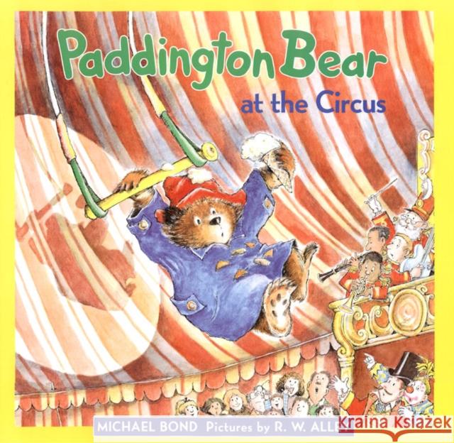 Paddington Bear at the Circus