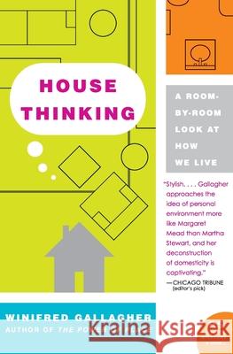 House Thinking: A Room-By-Room Look at How We Live