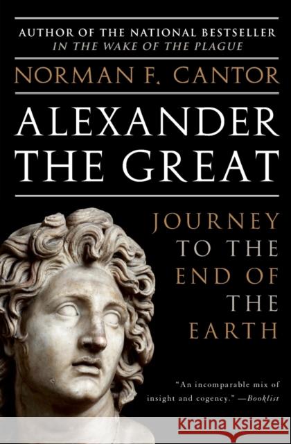 Alexander the Great: Journey to the End of the Earth