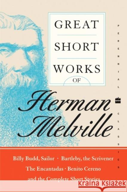 Great Short Works of Herman Melville