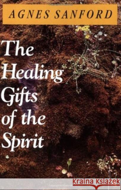 The Healing Gifts of the Spirit