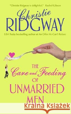 The Care and Feeding of Unmarried Men
