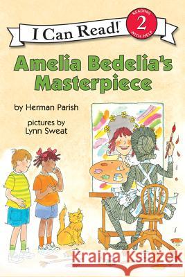 Amelia Bedelia's Masterpiece