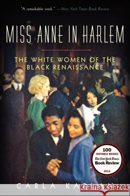 Miss Anne in Harlem: The White Women of the Black Renaissance