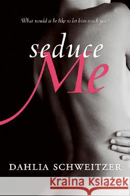 Seduce Me