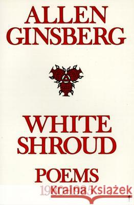 White Shroud: Poems 1980-1985