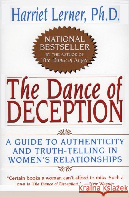 The Dance of Deception: A Guide to Authenticity and Truth-Telling in Women's Relationships