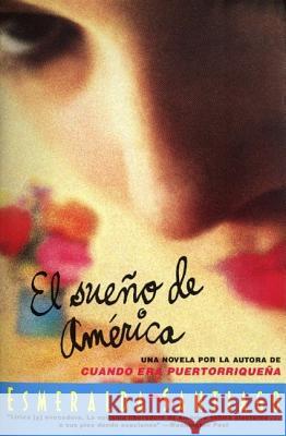 El Sueno de America: Novela