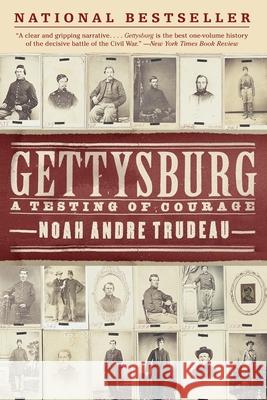 Gettysburg: A Testing of Courage