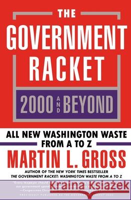 Government Racket: 2000 and Beyond