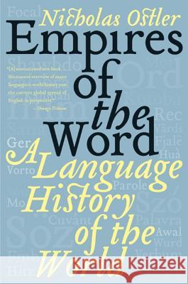 Empires of the Word: A Language History of the World