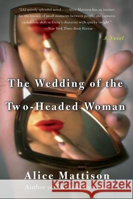 The Wedding of the Two-Headed Woman