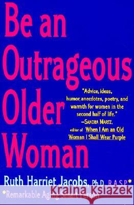 Be an Outrageous Older Woman