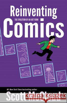 Reinventing Comics: The Evolution of an Art Form