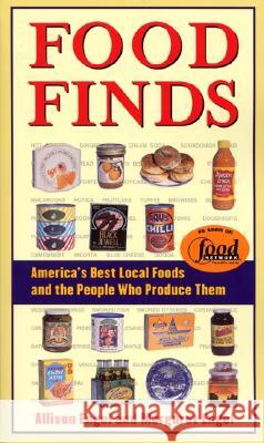 Food Finds America's Best Local Foods and the People Who Produce Them