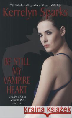 Be Still My Vampire Heart