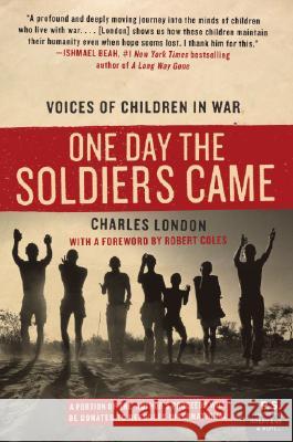 One Day the Soldiers Came: Voices of Children in War