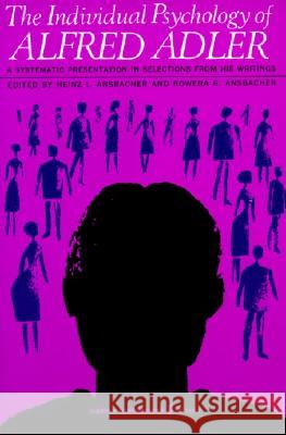 Individual Psychology of Alfred Adler