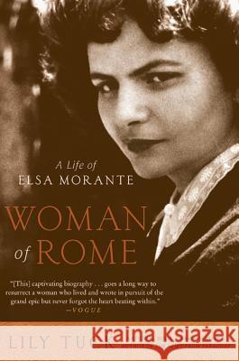 Woman of Rome: A Life of Elsa Morante