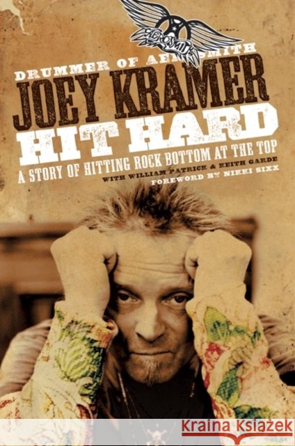 Hit Hard: A Story of Hitting Rock Bottom at the Top