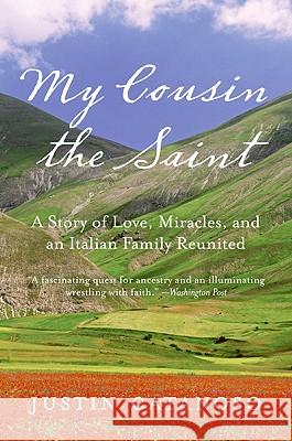 My Cousin the Saint: A Story of Love, Miracles, and an Italian Family Reunited