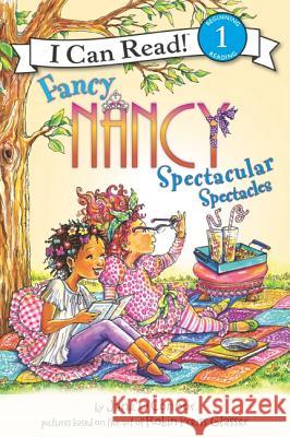Fancy Nancy: Spectacular Spectacles