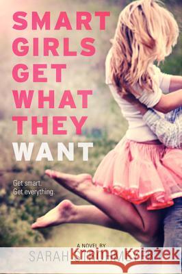 Smart Girls Get What They Want