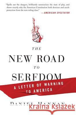 The New Road to Serfdom