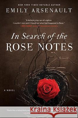 In Search of the Rose Notes