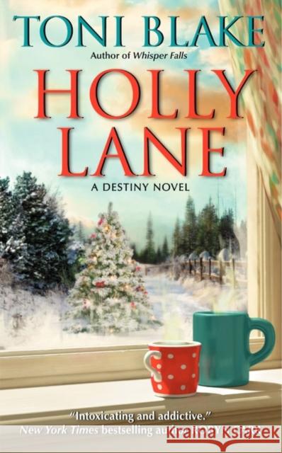 Holly Lane: A Destiny Novel