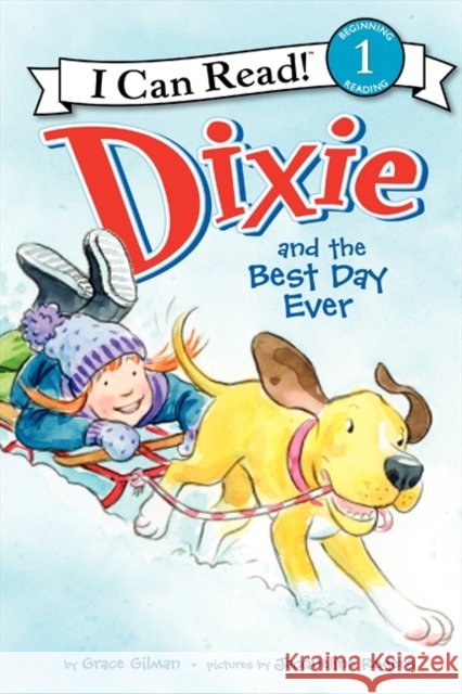 Dixie and the Best Day Ever