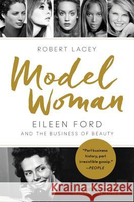 Model Woman: Eileen Ford and the Business of Beauty