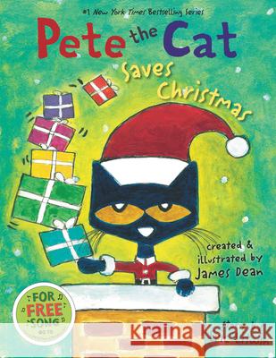 Pete the Cat Saves Christmas: Includes Sticker Sheet! a Christmas Holiday Book for Kids