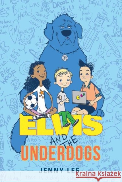Elvis and the Underdogs