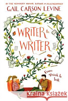 Writer to Writer: From Think to Ink