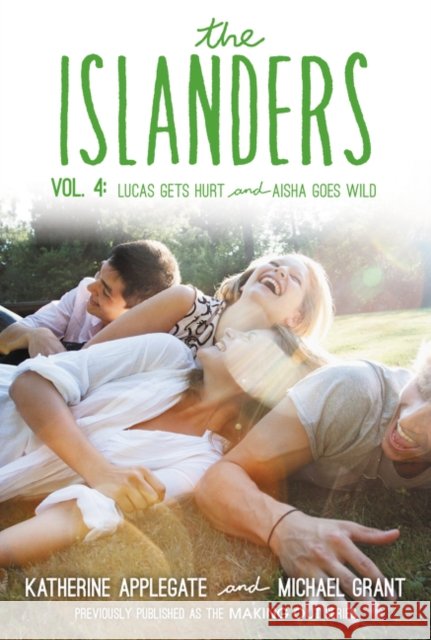 The Islanders: Volume 4: Lucas Gets Hurt and Aisha Goes Wild