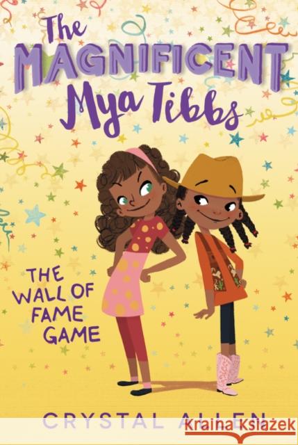 The Magnificent Mya Tibbs: The Wall of Fame Game