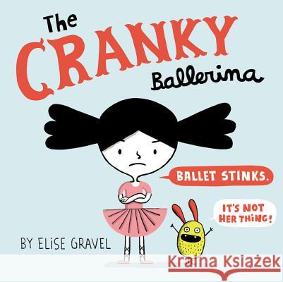 The Cranky Ballerina