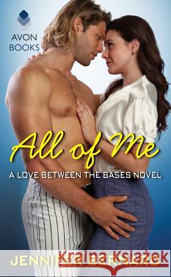 All of Me: A Love Between the Bases Novel