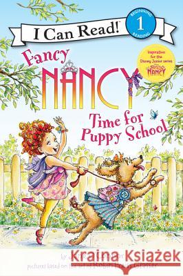 Fancy Nancy: Time for Puppy School