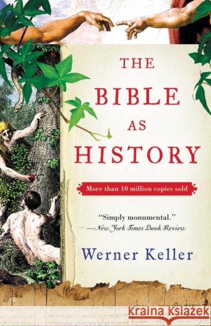 The Bible as History: Second Revised Edition