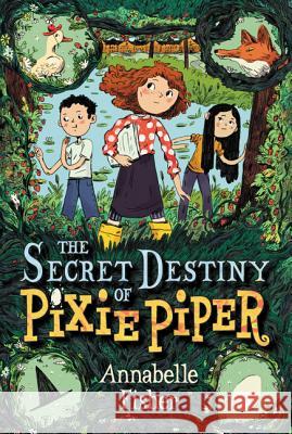 The Secret Destiny of Pixie Piper