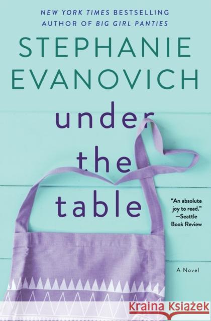 Under the Table: A Novel