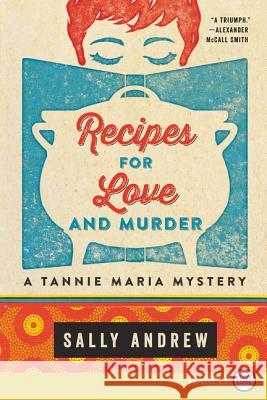 Recipes for Love and Murder: A Tannie Maria Mystery