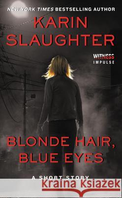 Blonde Hair, Blue Eyes