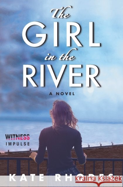The Girl in the River