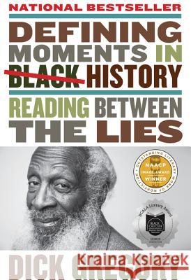 Defining Moments in Black History: Reading Between the Lies